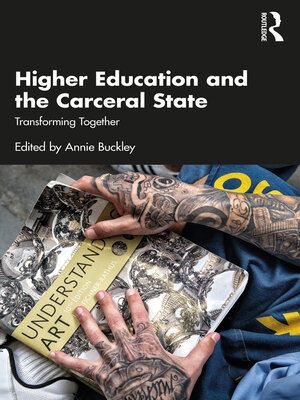 cover image of Higher Education and the Carceral State
